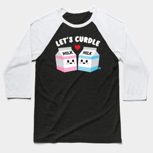 LETS CURDLE Baseball T-Shirt